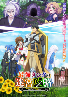 Play The Strongest Tank’s Labyrinth Raids: A Tank with a Rare 9999 Resistance Skill Got Kicked from the Hero’s Party