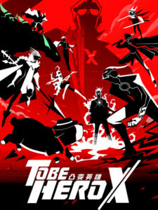 Play To Be Hero X